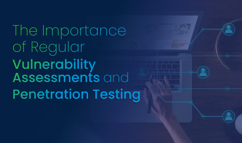 Importance of Penetration Testing: Upgrade Business Security