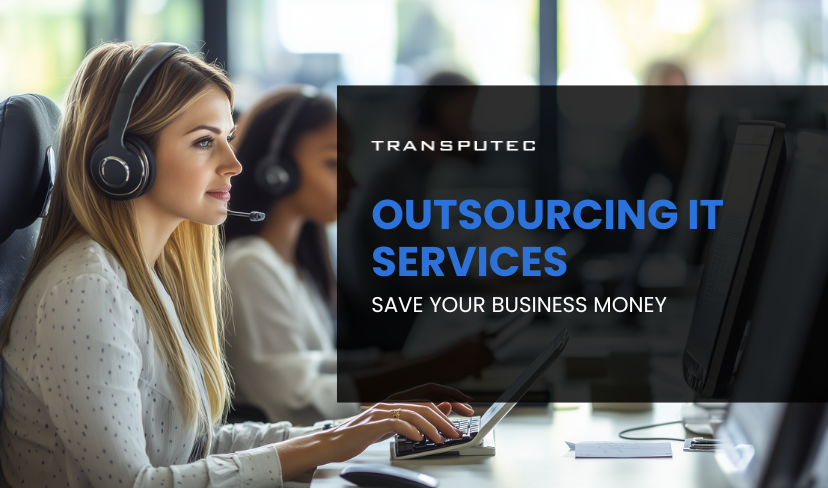 Outsourcing IT Can Save Your Business Money