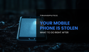 Mobile Phone is Lost or Stolen