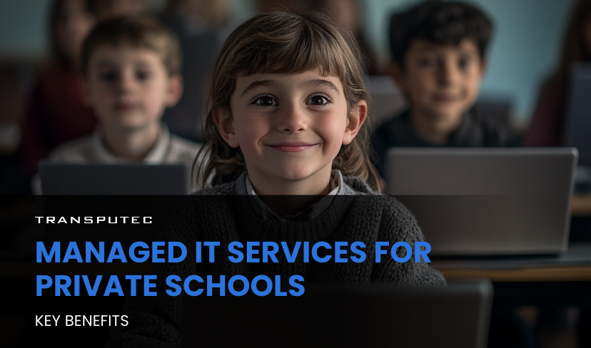 Managed IT Services for Private Schools